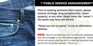 Not my pants is not a defense