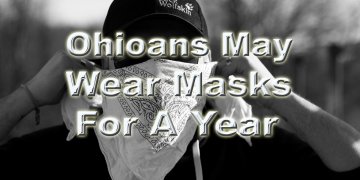 Ohioans Mask For A Year