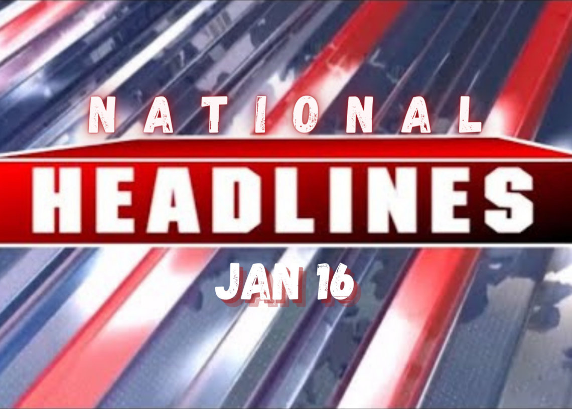 National Headlines for 01/16/21