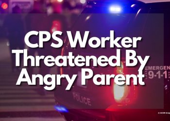 CPS Worker Threatened By Angry Parent