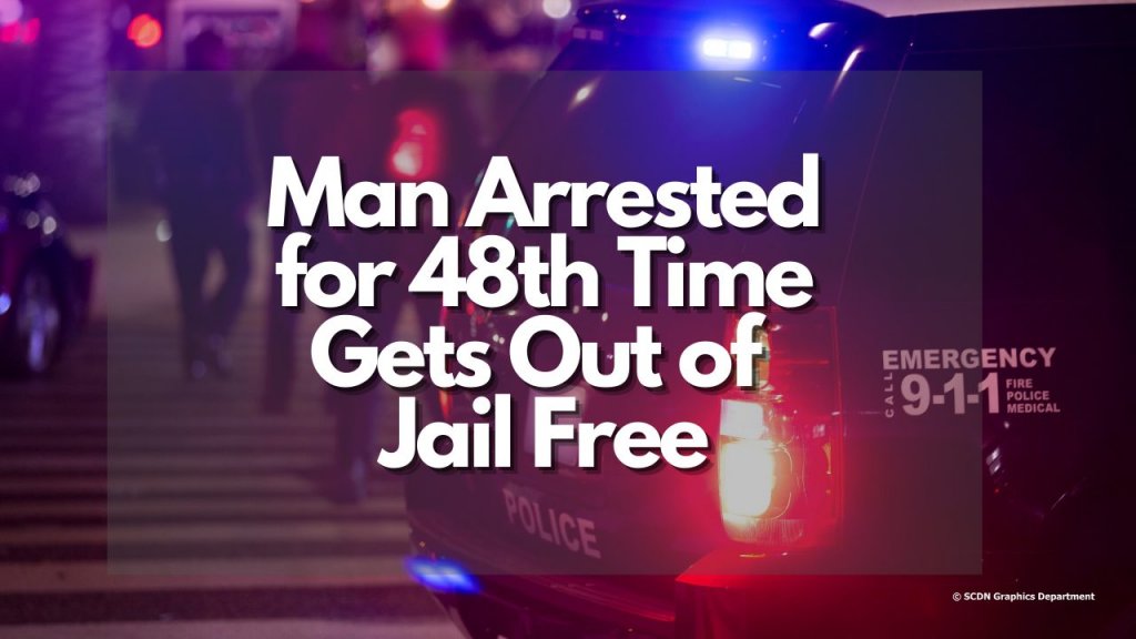 Man Arrested for 48th Time Then Gets Out of Jail Free