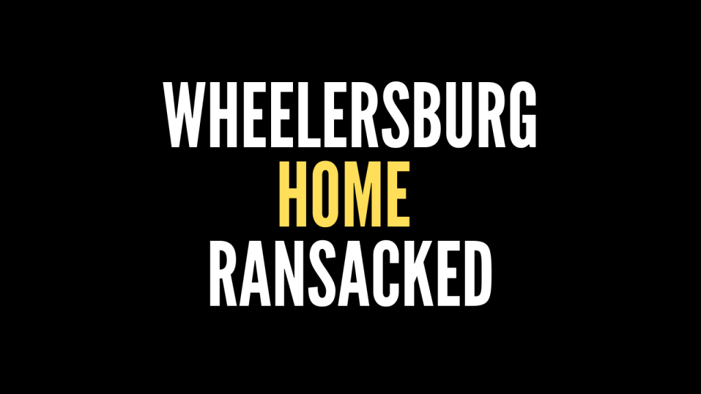 Wheelersburg Home Ransacked