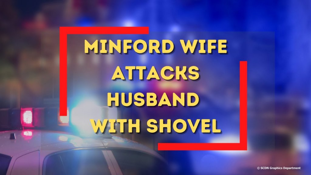 Minford Wife Attacks Husband With Shovel