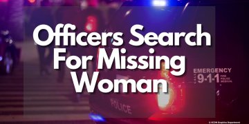 Officers Search For Missing Woman