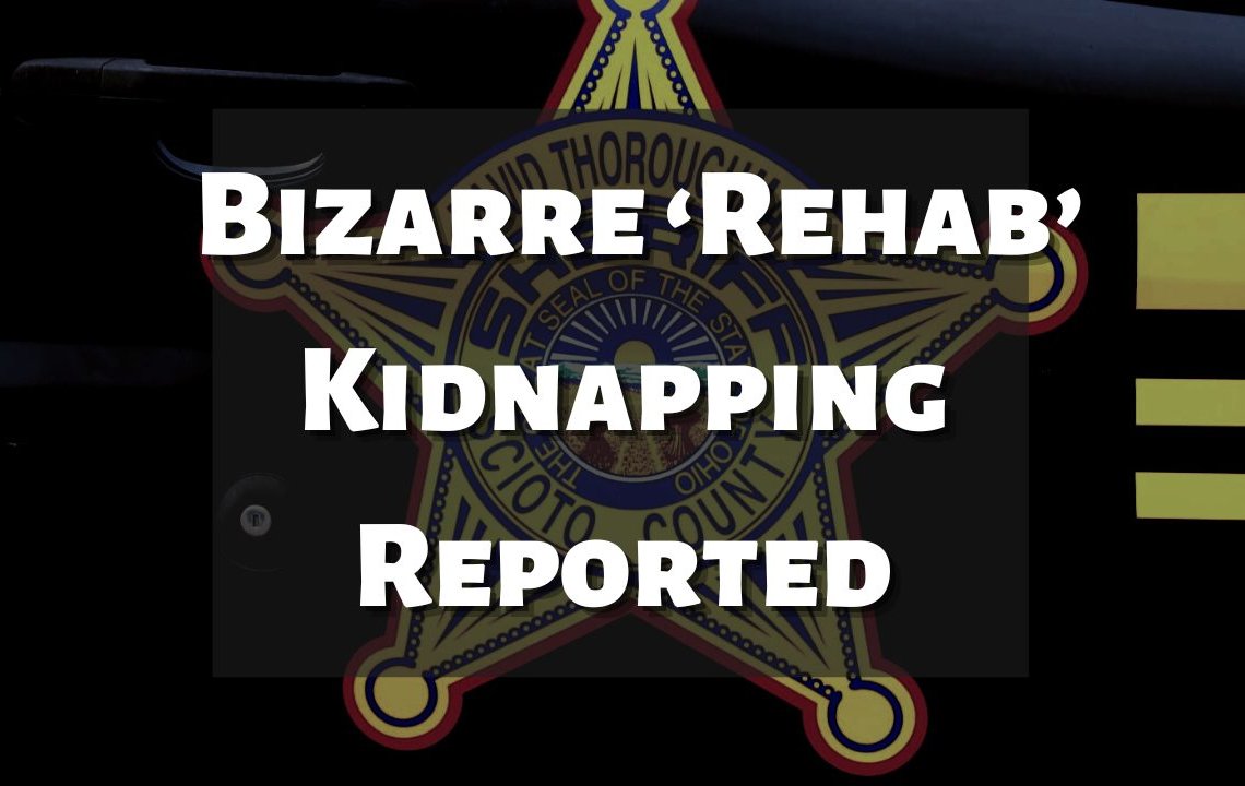 Bizarre ‘Rehab’ Kidnapping Reported