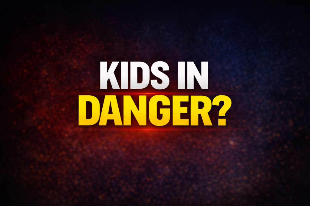 Kids in danger?