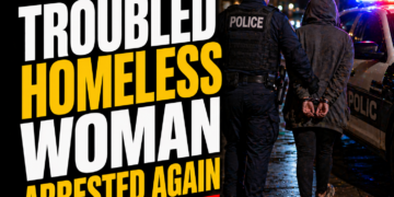Troubled homeless woman arrested again