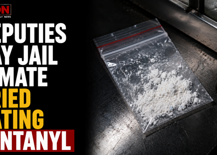 inmate eats fentanyl