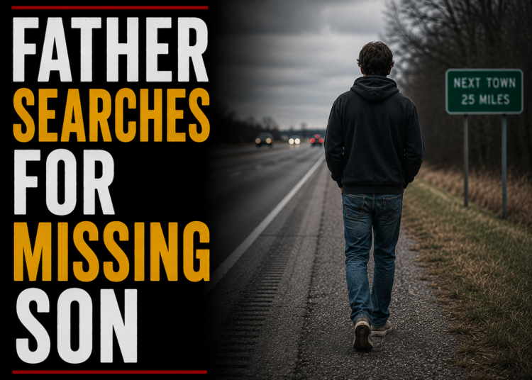 father hunts for missing son