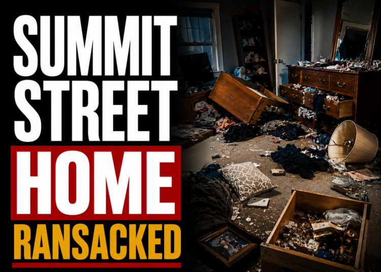 Summit STreet Home ransacked