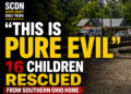 This is pure evil 16 children rescued