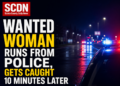 Wanted woman runs from police