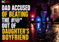 dad accused of brutal beating