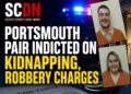 Portsmouth Pair indicted on kidnapping