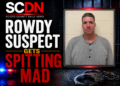 suspect spitting mad