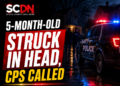 5 month old hit in head
